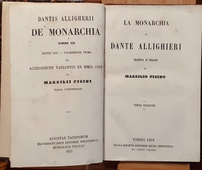 Dante Alighieri La monarchia / De Monarchia. Libri III 1853