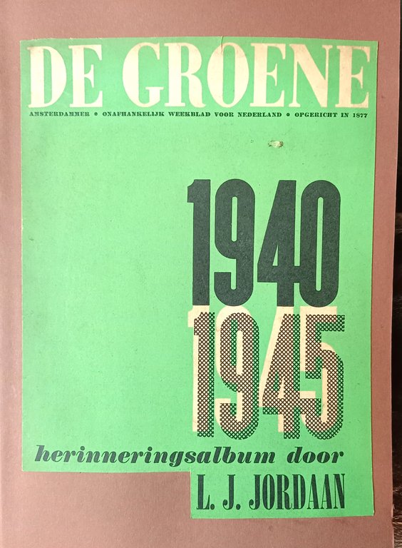 DE GROENE 1940-1945 
