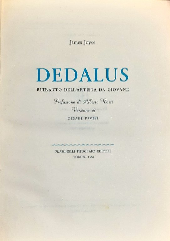 Dedalus. Ritratto dell'artista da giovane. Traduzione di Pavese 3^ Italiana …