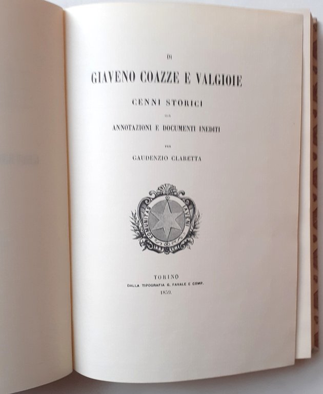 Di Giaveno Coazze e Valgioie Cenni storici, anastatica Bottega d'Erasmo …