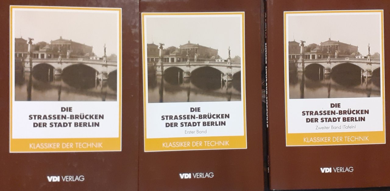 Die Strassen-Brücken der Stadt Berlin - reprint del 1986
