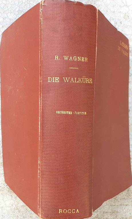 DIE WALKURE Partitura completa orchestra Mainz B. Schott's Sohne