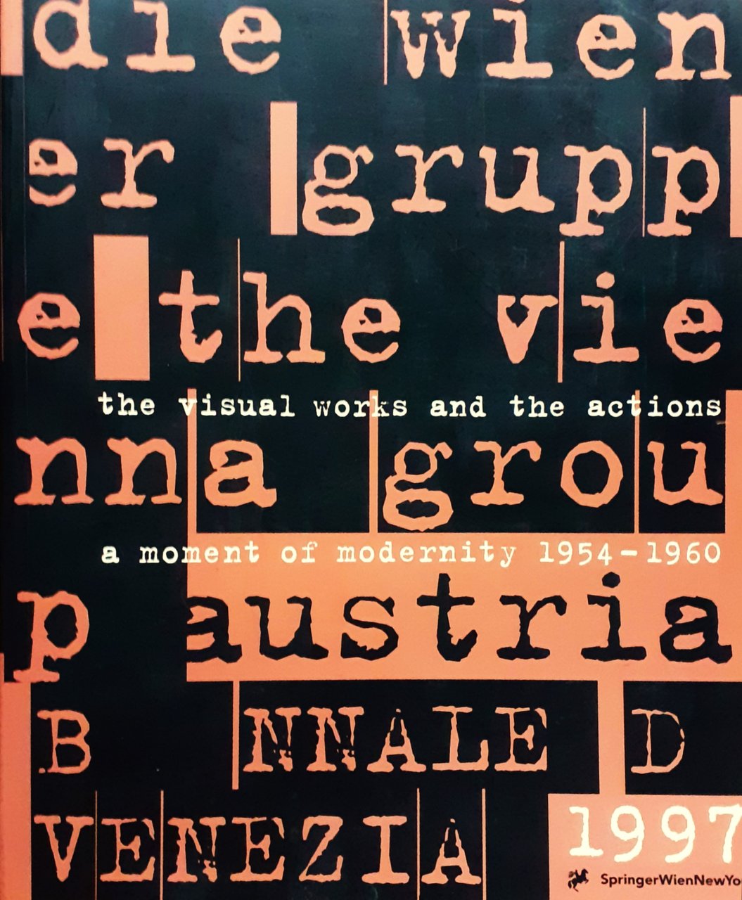 die wiener gruppe/ the vienna group. a moment of modernity …