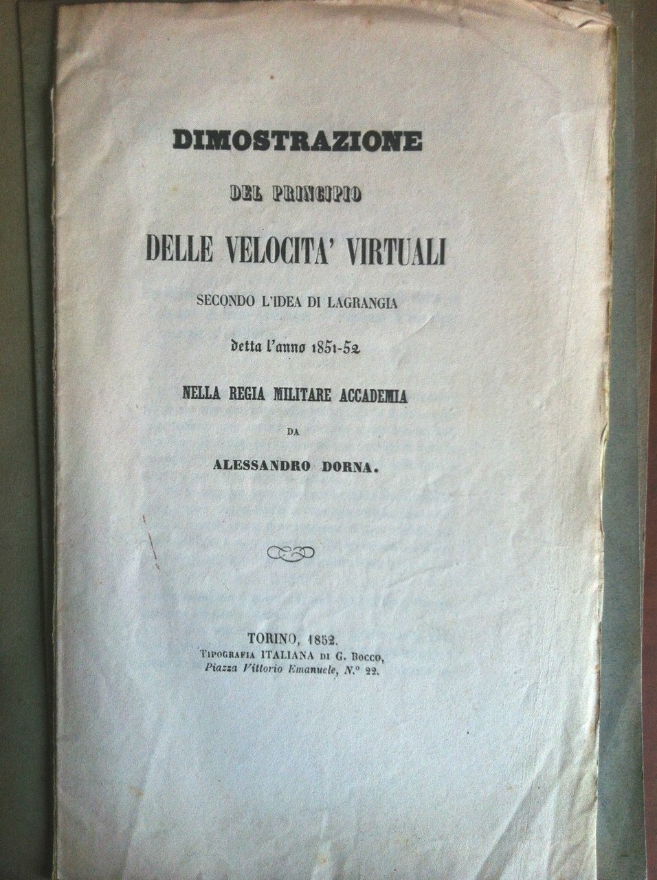 Dimostrazione principio velocità virtuali idea di Lagrangia Torino 1852 - …