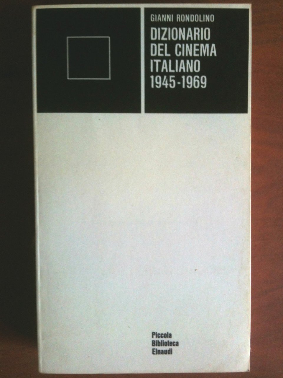 Dizionario del cinema italiano 1945-1969 Einaudi 1969 - E8849