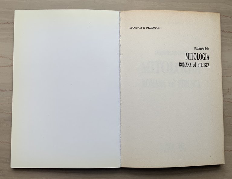 Dizionario della MITOLOGIA ROMANA ed ETRUSCA. Tra mitologia, storia e …