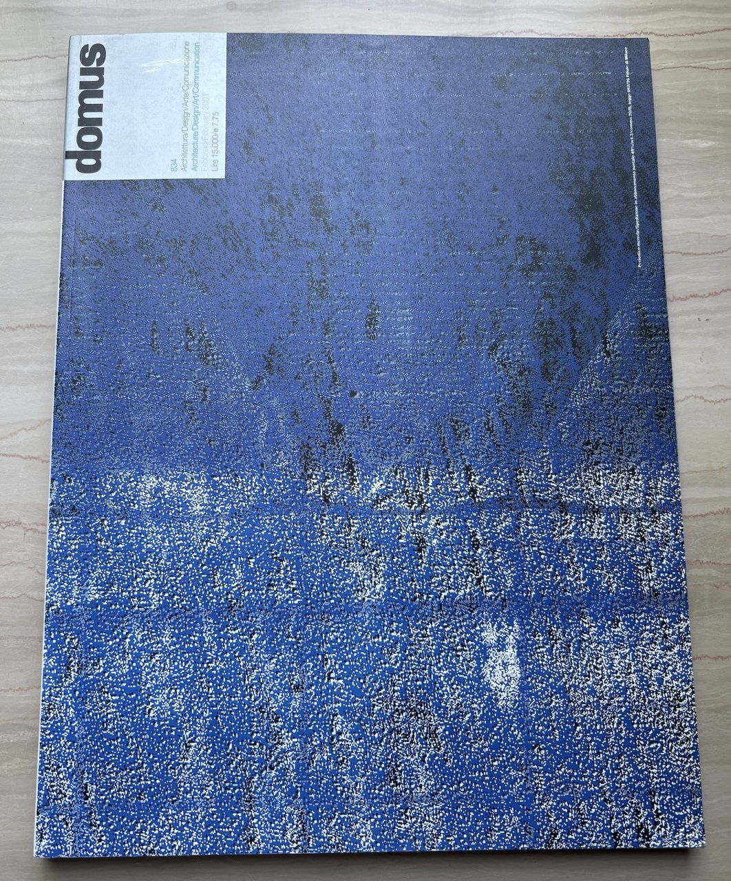 domus. Architettura/Design/Arte/Comunicazione / Architecture/Design/Art/Communication Febbraio / February 2001 N. 834