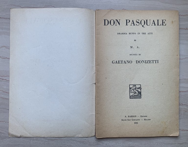Don Pasquale. Dramma buffo in tre atti