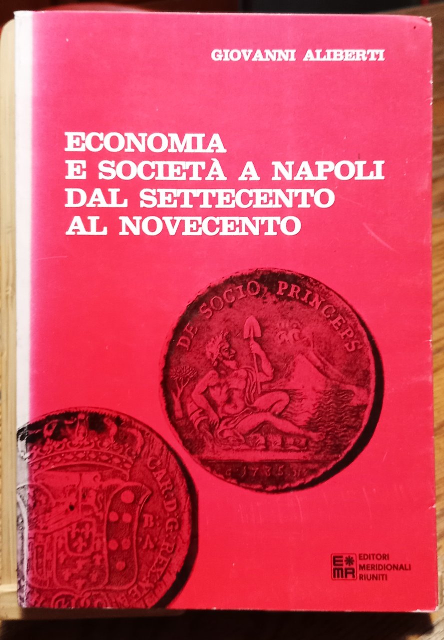 Economia e società a Napoli dal settecento al novecento | Immagine principale