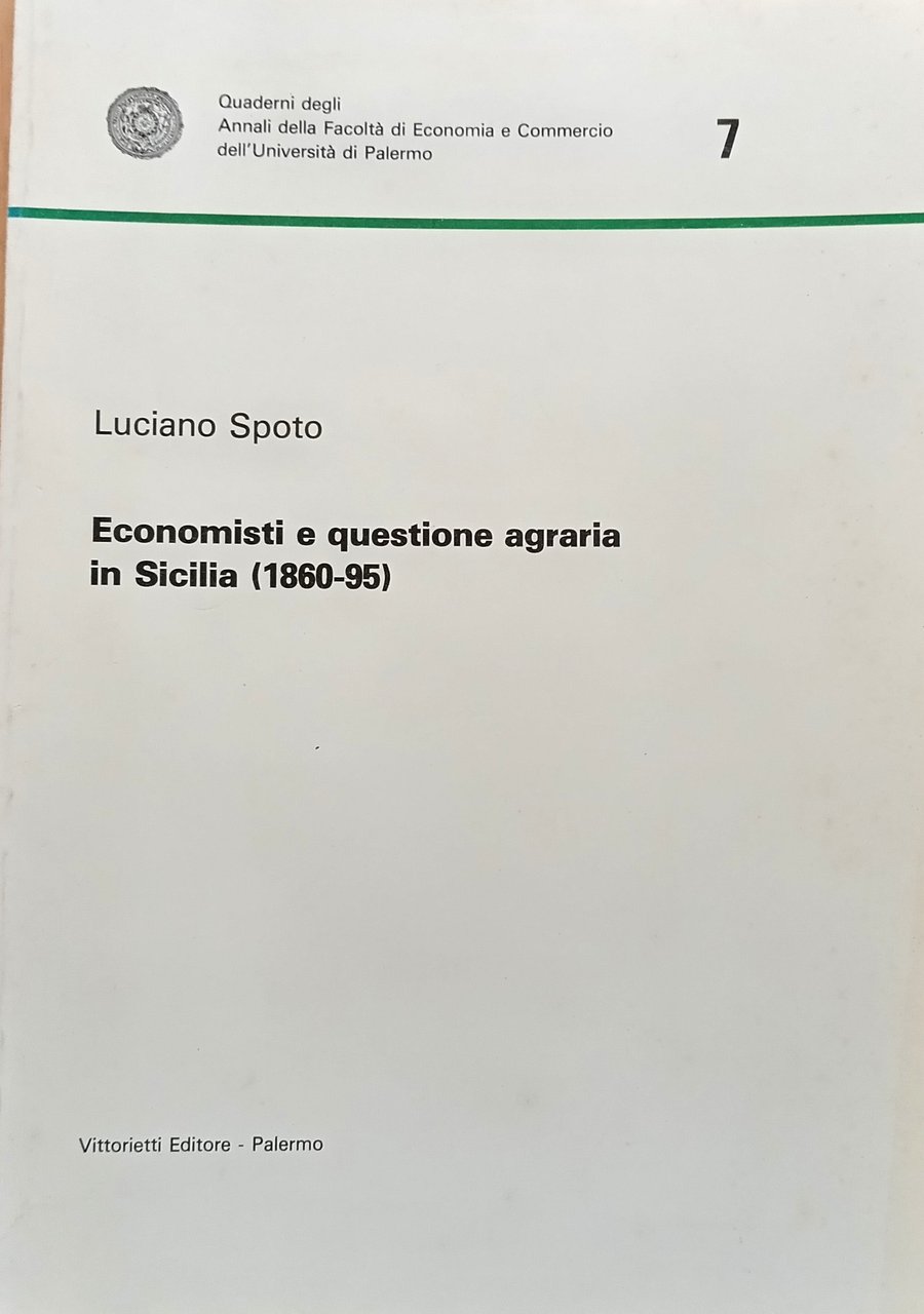 Economisti e questione agraria in Sicilia (1860-95). Giuseppe Ricca Salerno …