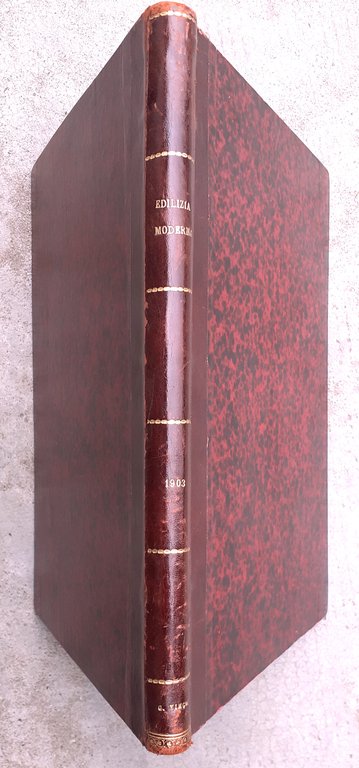 Edilizia Moderna Periodico Mensile di Architettura pratica, annata completa 1903 | Immagine Gallery 2