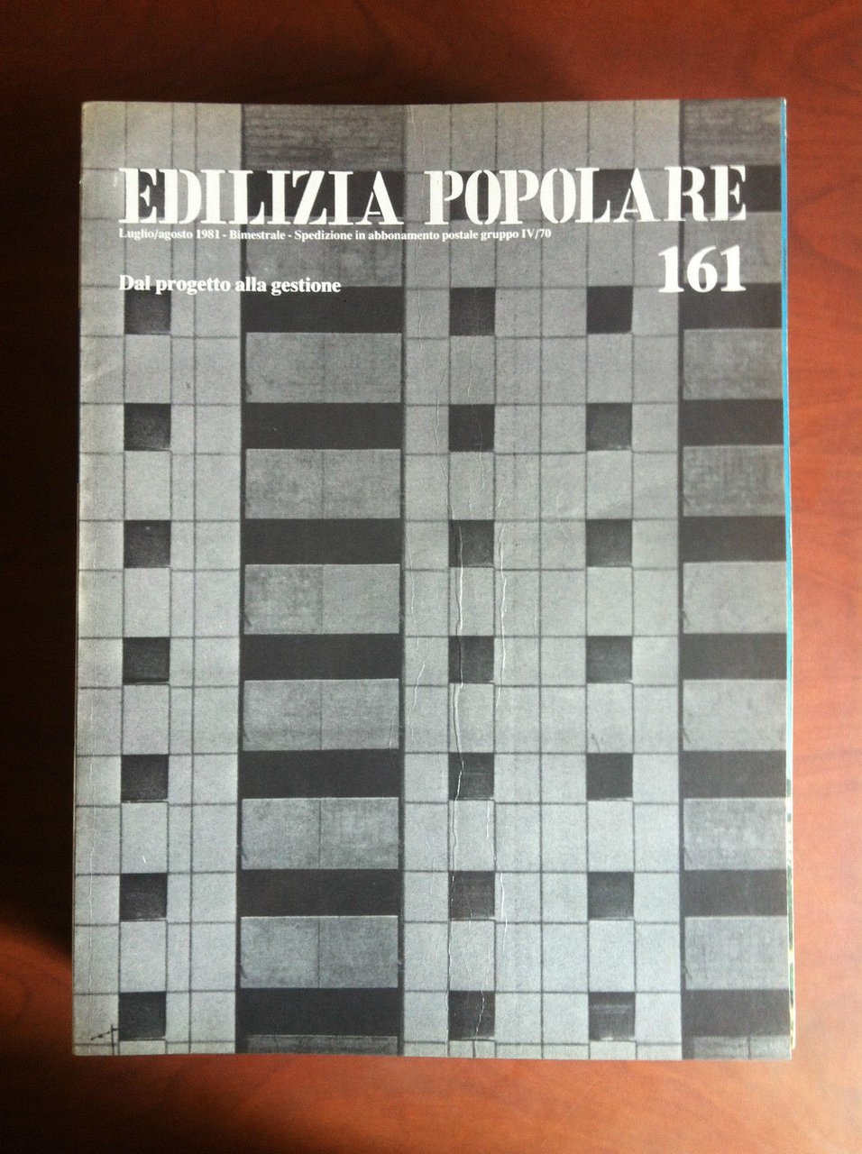 Edilizia Popolare n^ 161 Luglio/Agosto 1981 - E17567