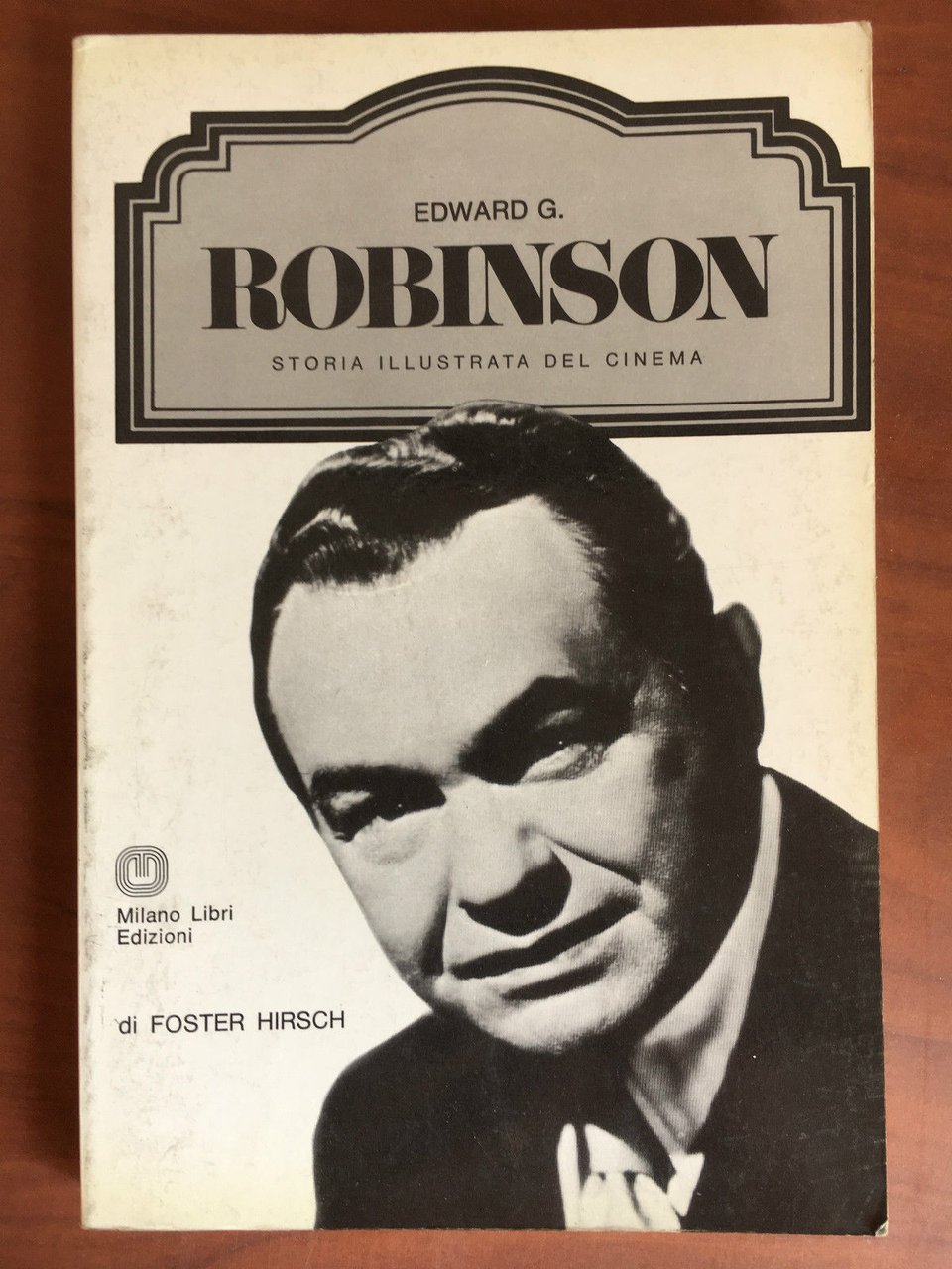 Edward G. Robinson Storia ilustrata del cinema Milano Libri Ed. …