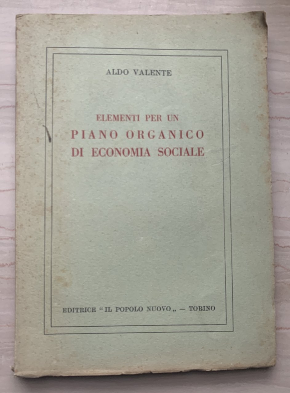 Elementi per un Piano Organico di Economia Sociale