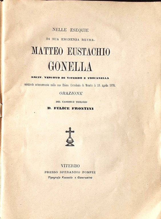 Esequie di Sua Eminenza Vescovo di Viterbo e Toscanella   Matteo Eustachio Gonella 1870