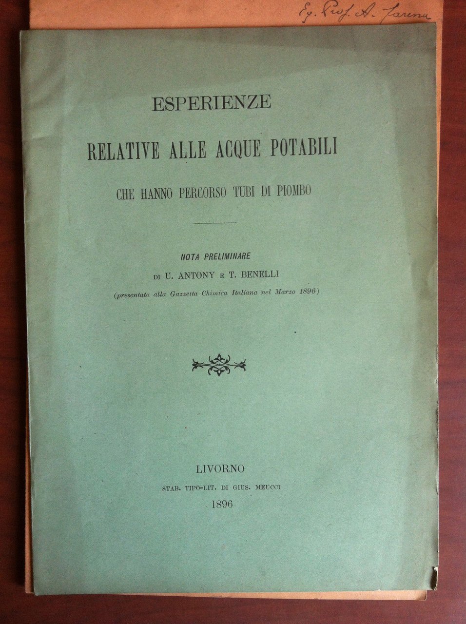 Esperienze relative alle acque potabili U. Antony T. Benelli 1896 …