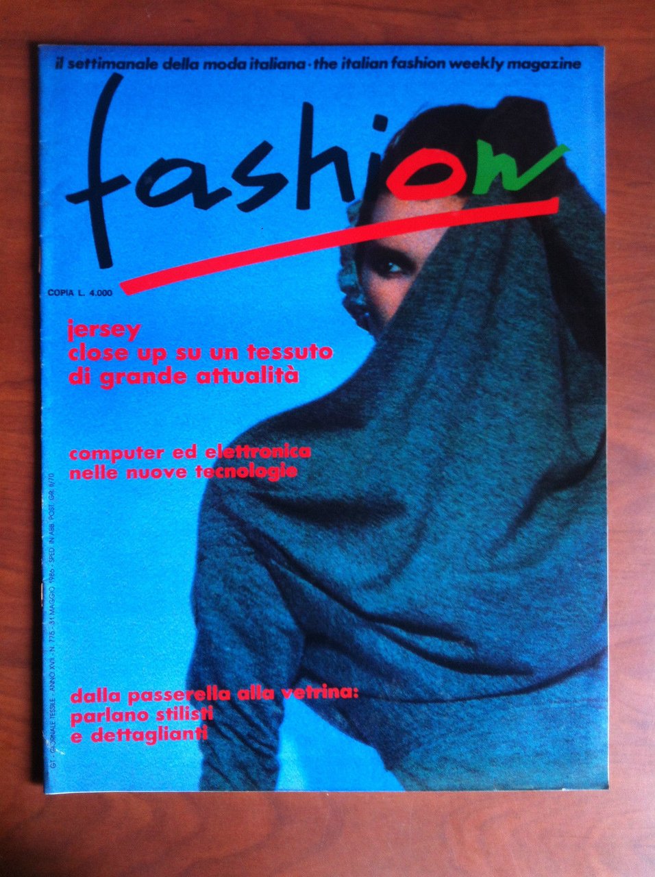 Fashion Anno XVII n^ 775 - 31 Maggio 1986 - …