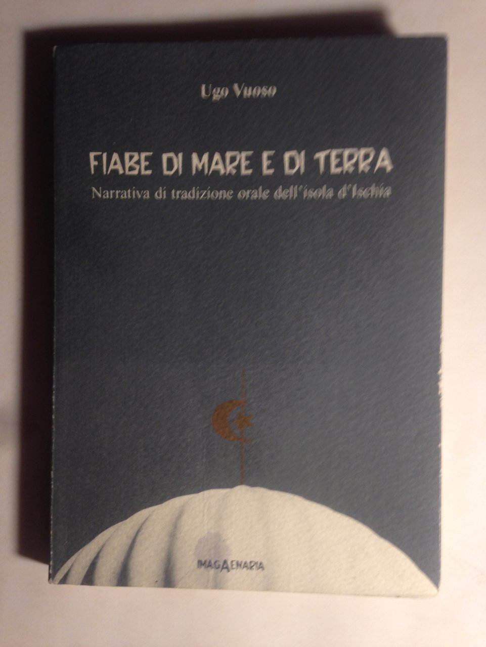 Fiabe di mare e di terra. Narrativa di tradizione orale …