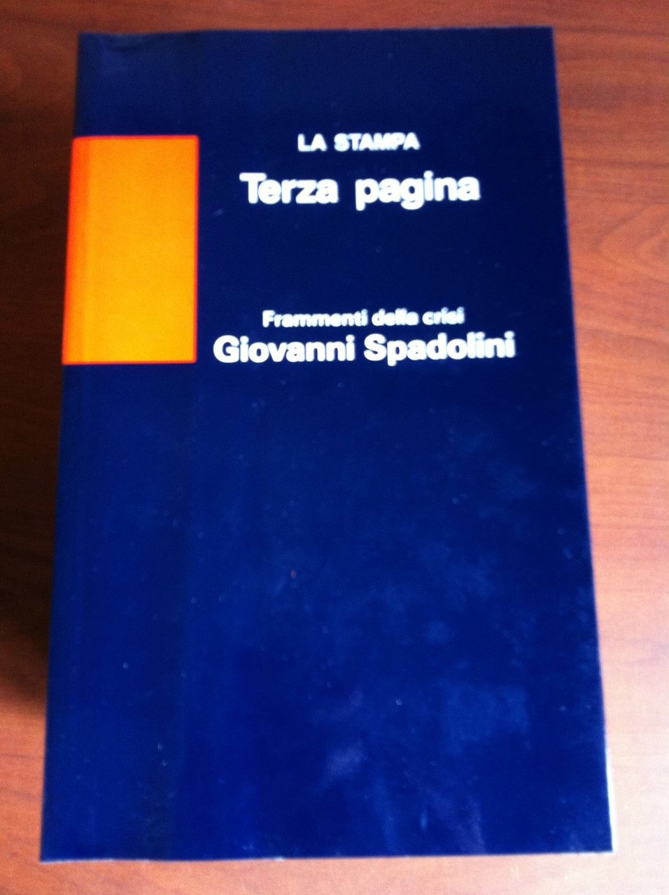 Frammenti della crisi di Giovanni Spadolini La Stampa "Terza pagina" …