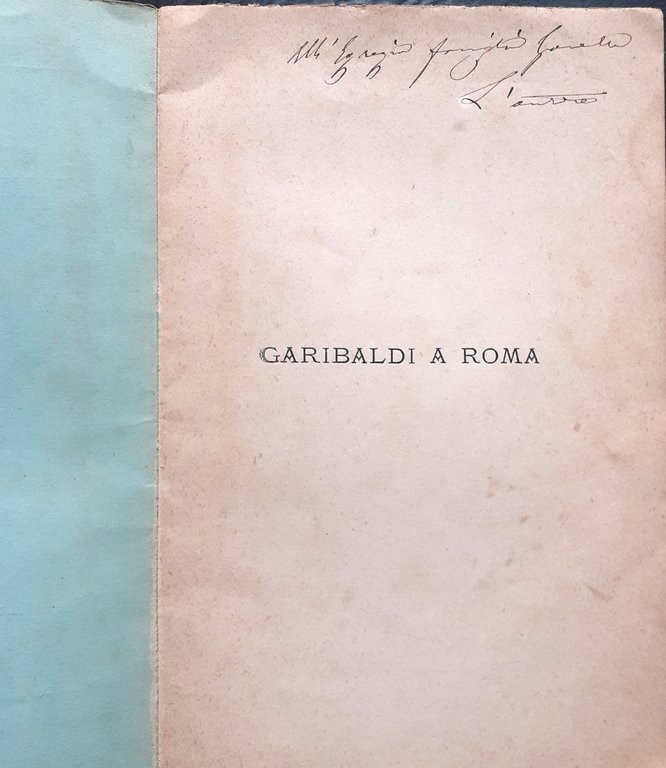 Garibaldi a Roma Canto di Luigi Drochi Torino - Libreria …