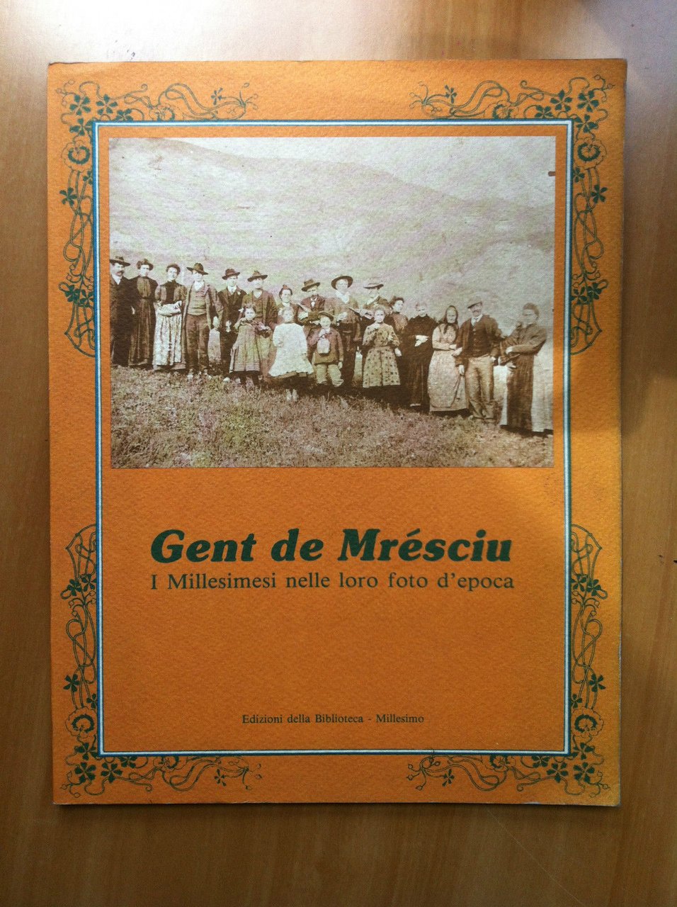 Gent de Mrésciu i Millesimi nelle loro foto d'epoca 1990 …