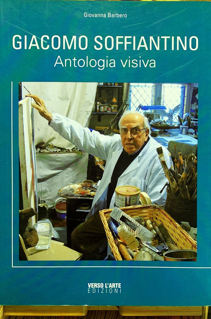 Giacomo Soffiantino. Antologia visiva