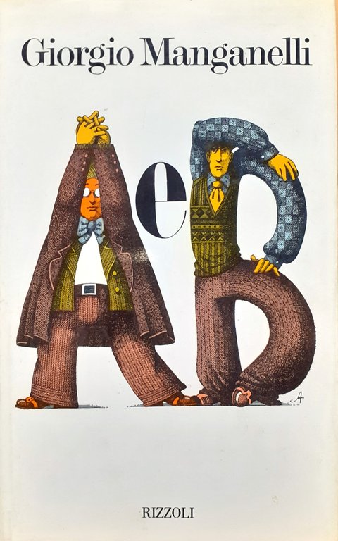 Giorgio Manganelli   A e B   Rizzoli 1975