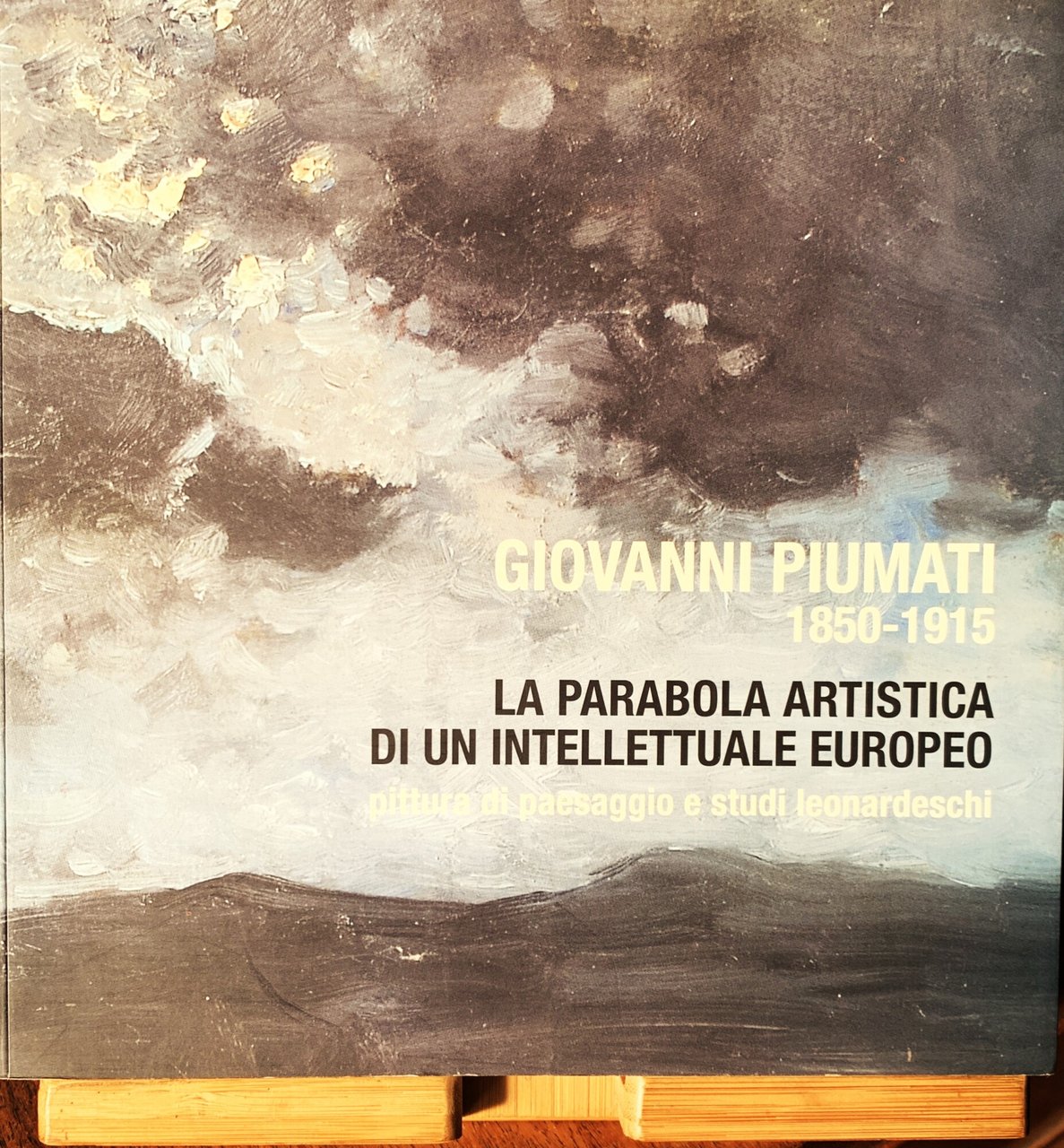 Giovanni Piumati 1850-1915 La parabola artistica di un intelletuale Europeo