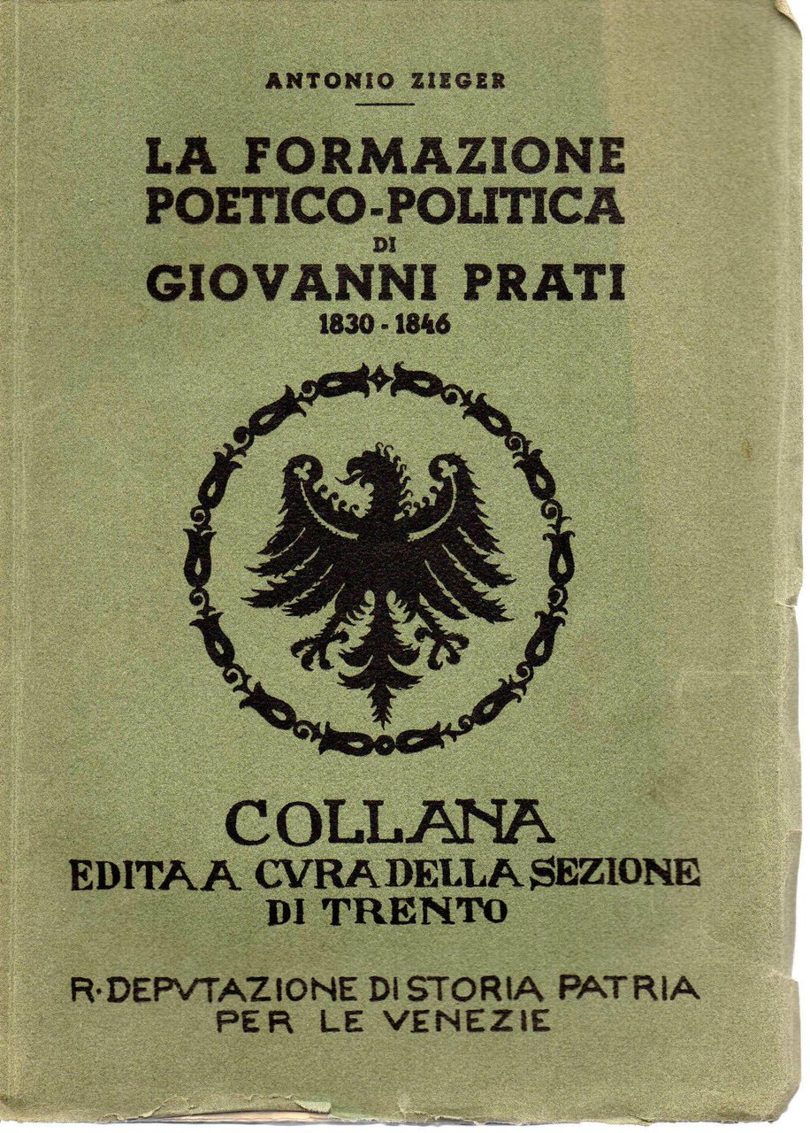 Giovanni Prati La formazione poetico-politica Zieger 1941