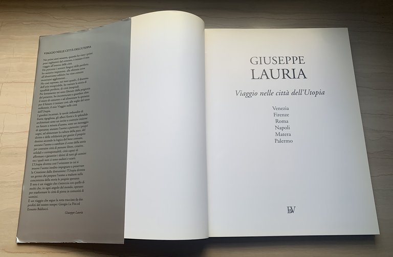 Giuseppe Lauria. Viaggio nelle città dell'Utopia: Venezia, Firenze, Roma, Napoli, …