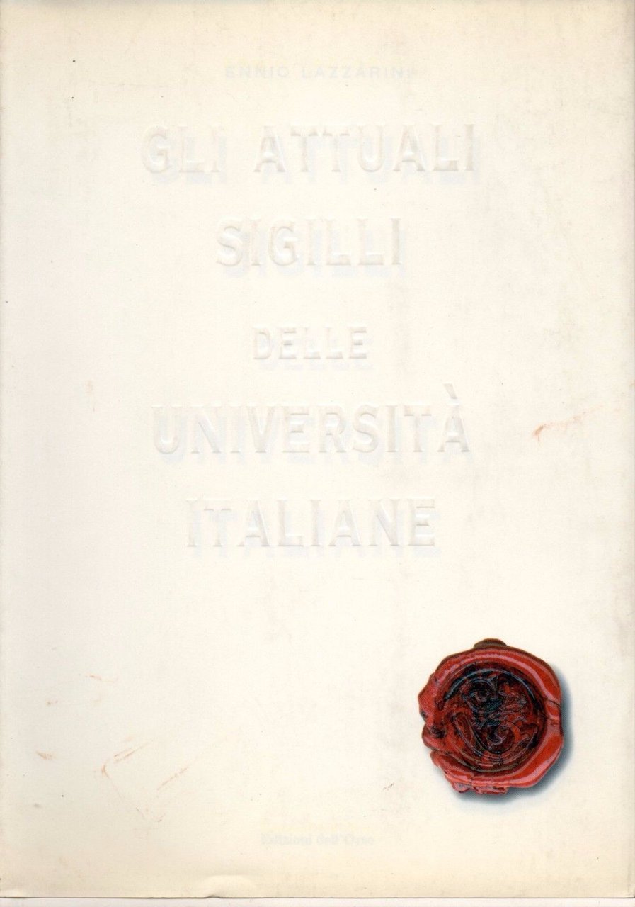 Gli attuali sigilli delle università italiane 1997