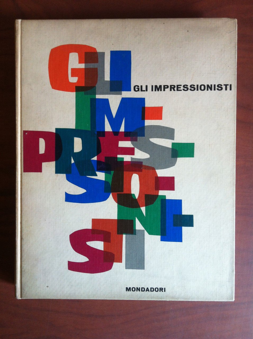Gli Impressionisti Piero Del Giudice Mondadori 1961 - E14220