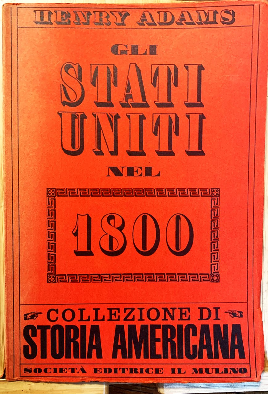 Gli Stati Uniti nel Milleottocento / Gli Stati Uniti nel …