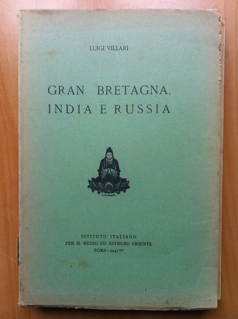 Gran Bretagna India e Russia Luigi Villari 1941 - E14267