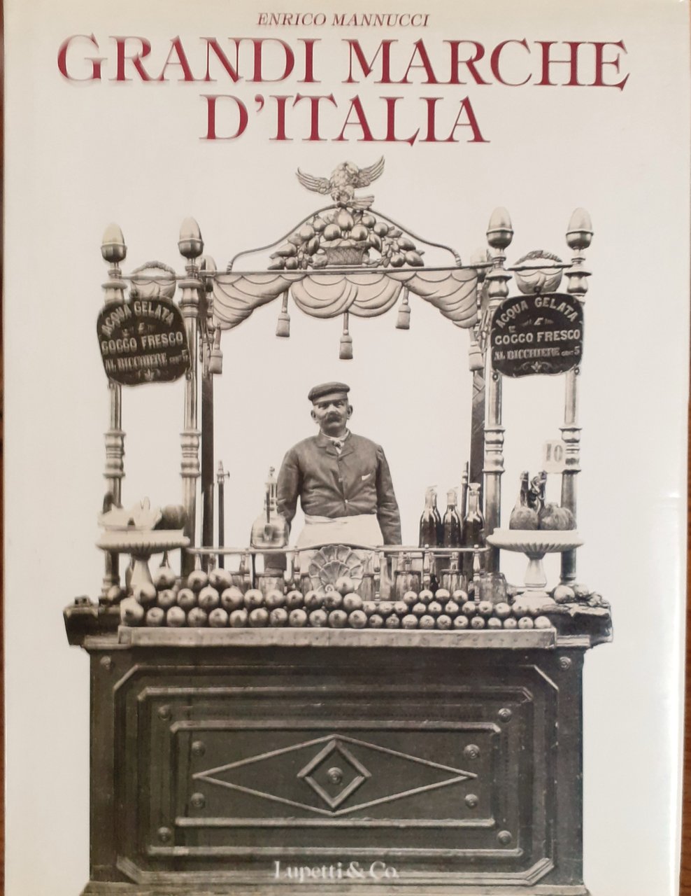 Grandi Marche d'Italia Lupetti &amp; C 1990