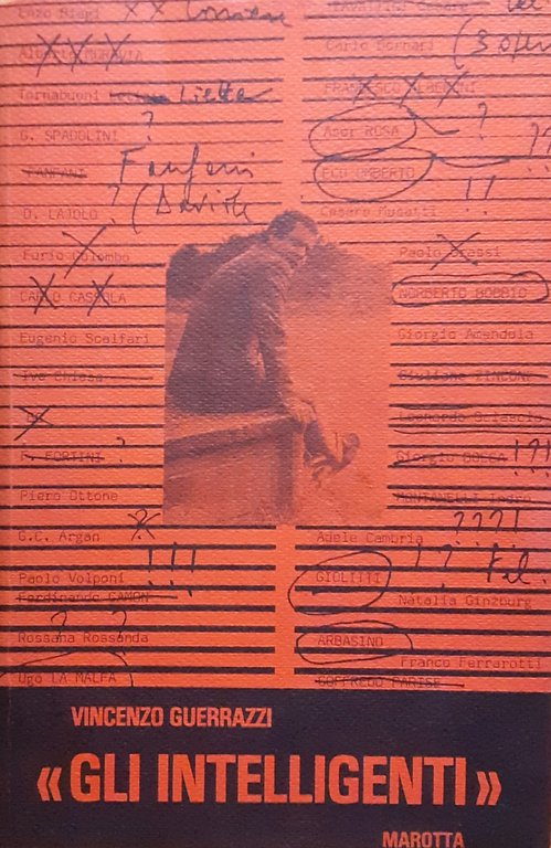 Guerrazzi Vincenzo "Gli intelligenti" Marotta 1978