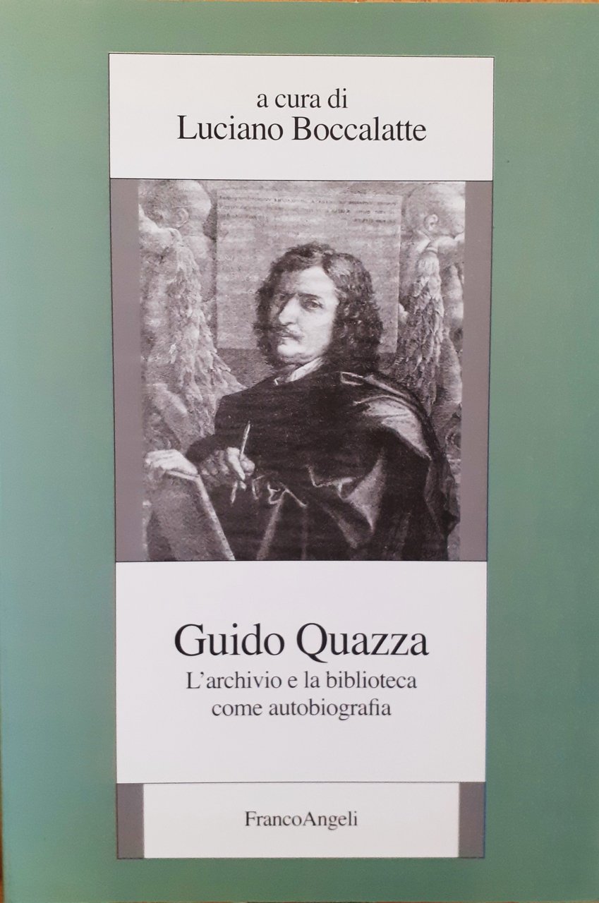 Guido Quazza L'archivio e la biblioteca come autobiografia 2008