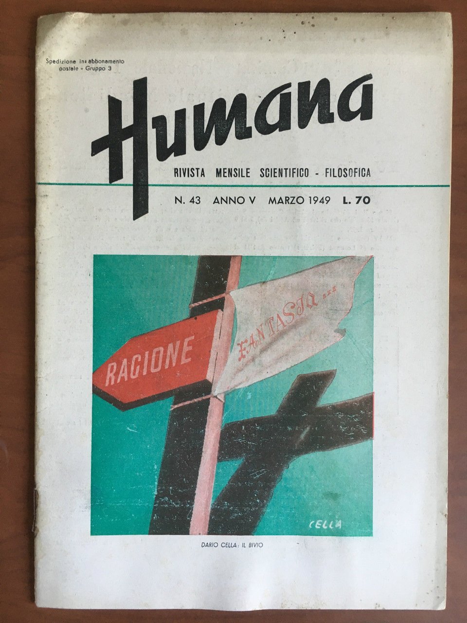 Humana n^ 43 Anno V Marzo 1949 Copertina Dario Cella …
