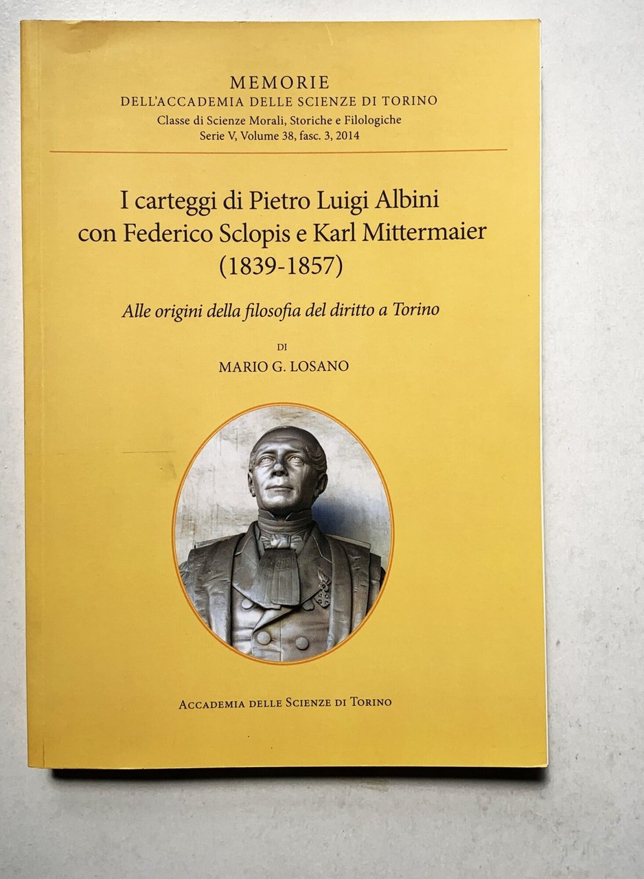 I carteggi di Pietro Luigi Albini con Federico Sclopis e … | Immagine principale