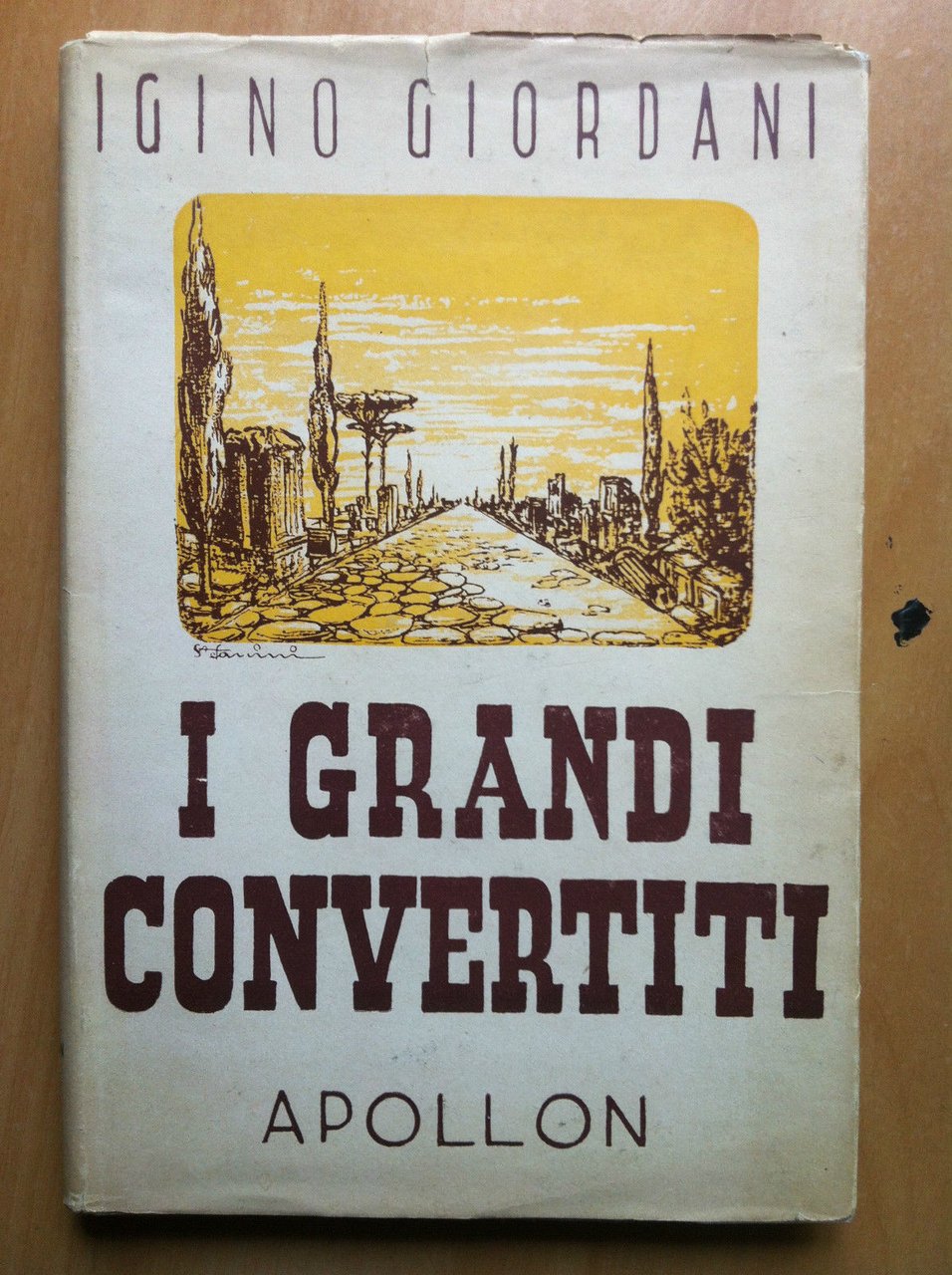 I grandi convertiti Igino Giordani Apollon 1945 - E17542