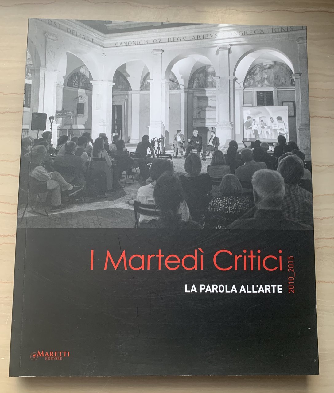 I Martedì Critici. La parola all'arte: 2010_2015 | Immagine principale