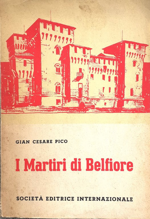 I Martiri di Belfiore. Per i ragazzi d'Italia nel centenario del sacrificio