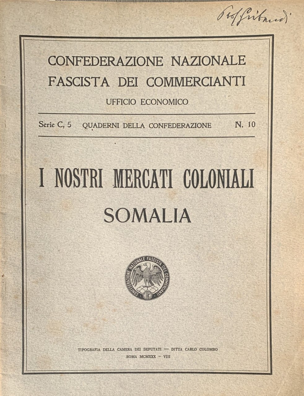 I nostri mercati coloniali. Somalia (Quaderni della Confederazione Nazionale Fascista … | Immagine principale