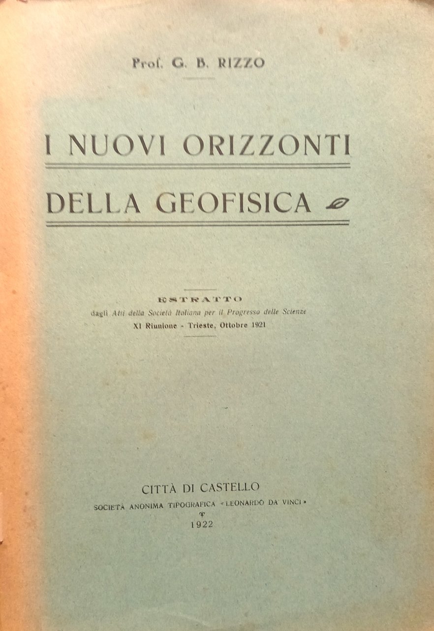 I nuovi orizzonti della Geofisica
