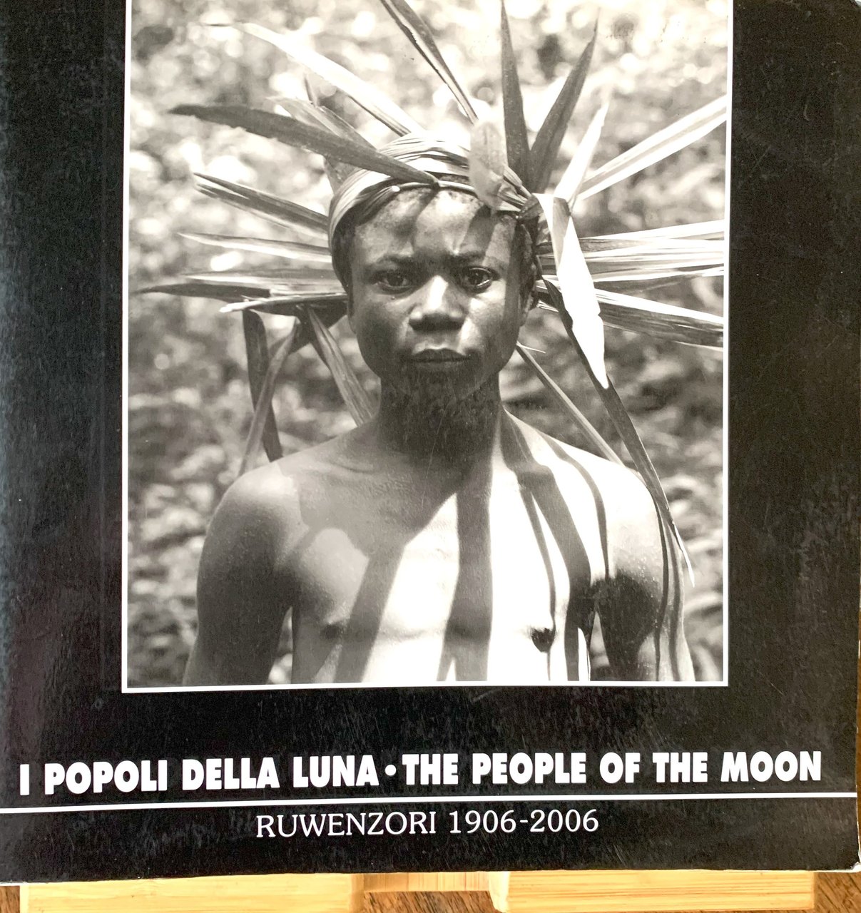 I Popoli della Luna/ The People of the Moon. Ruwenzori …