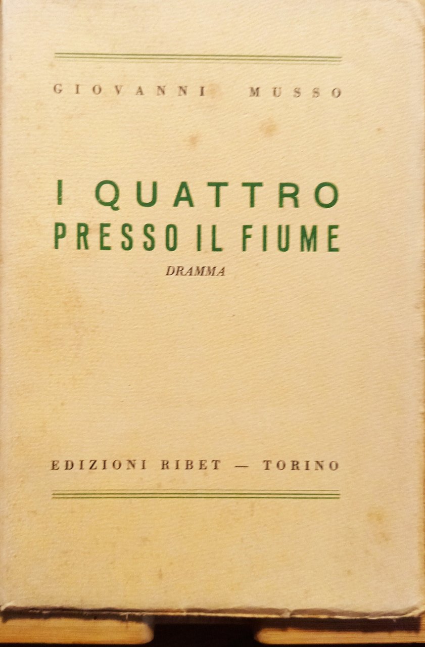 I quattro presso il fiume. Due crepuscoli e una notte. …