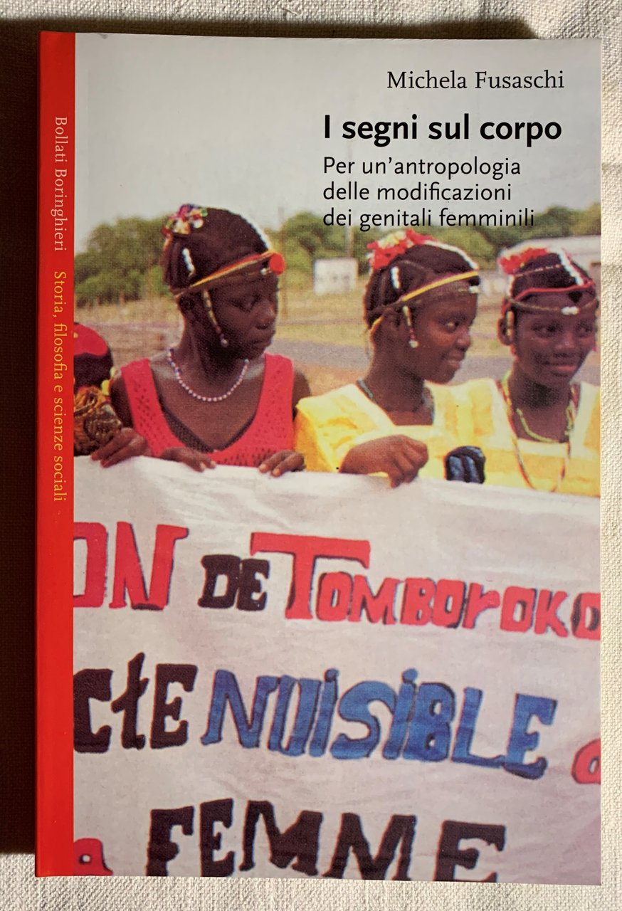 I segni sul corpo. Per un'antropologia delle modificazioni dei genitali …