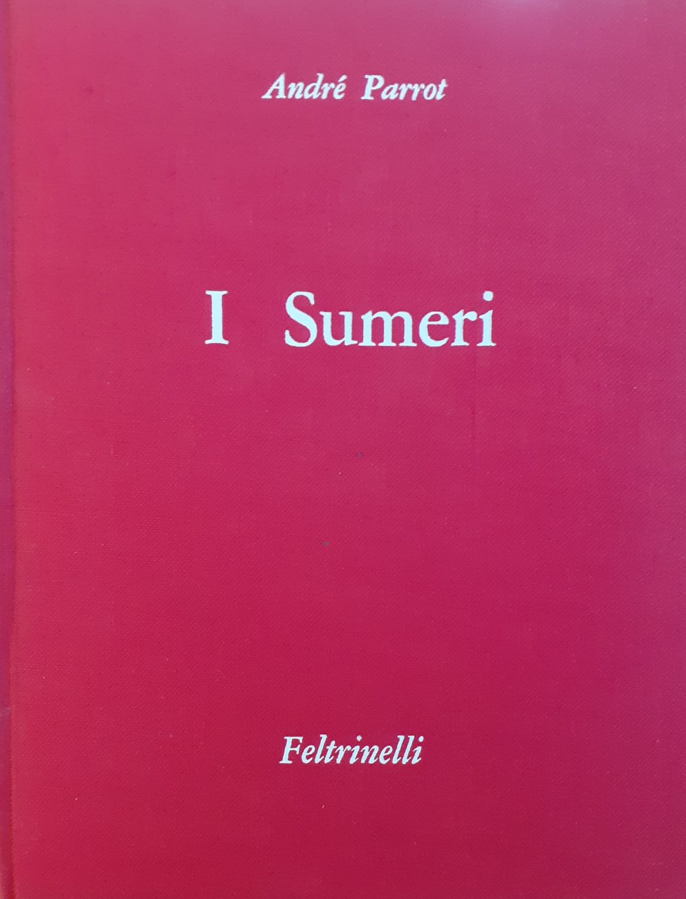 I Sumeri Feltrinelli Editore prima edizione 1960