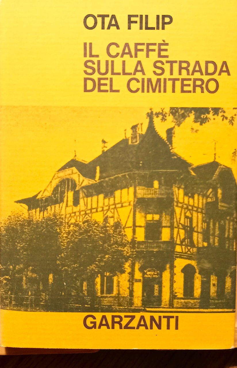 Il caffè sulla strada del cimitero. Romanzo