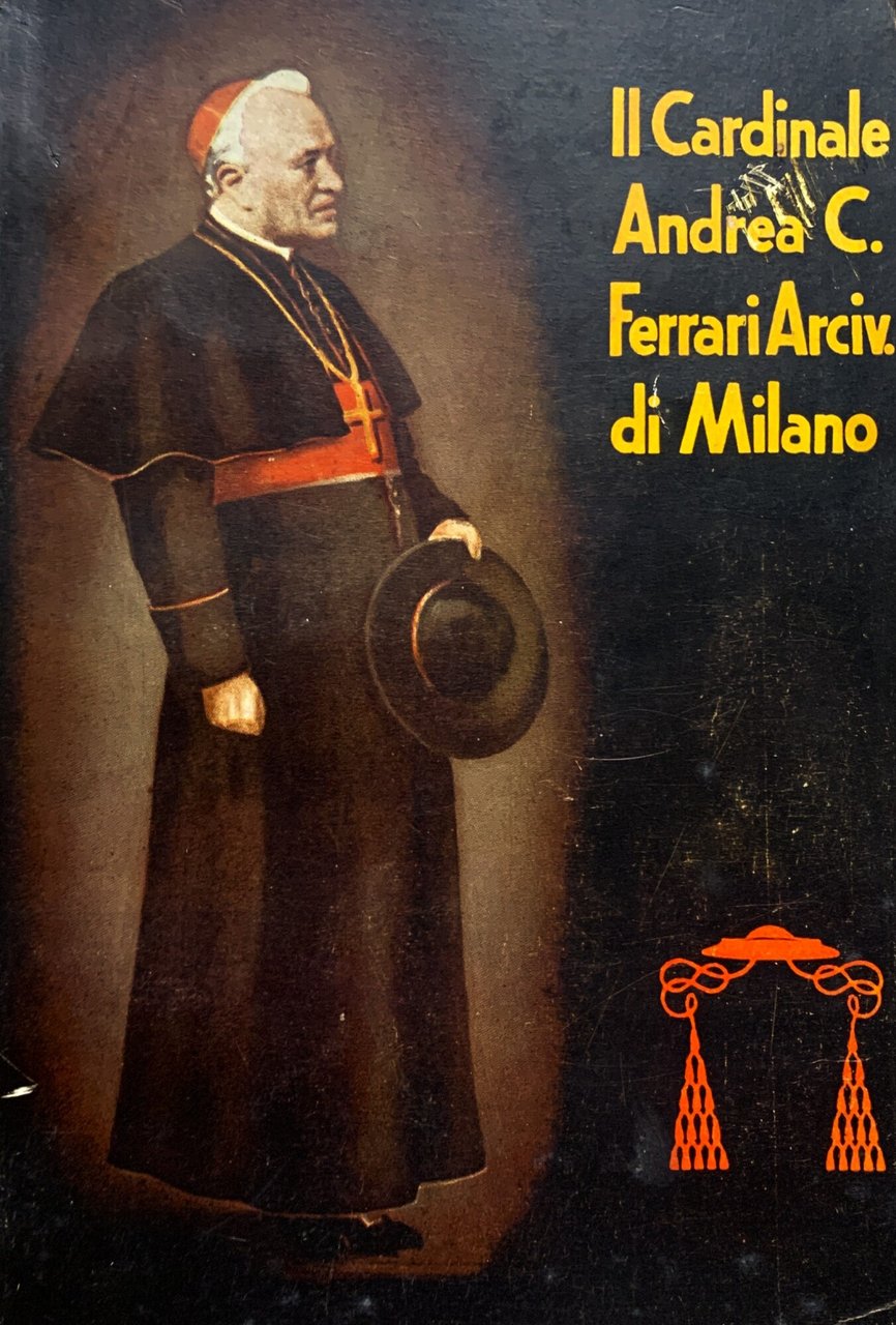 Il Cardinale Andrea Carlo Ferrari, Arcivescovo di Milano | Immagine principale